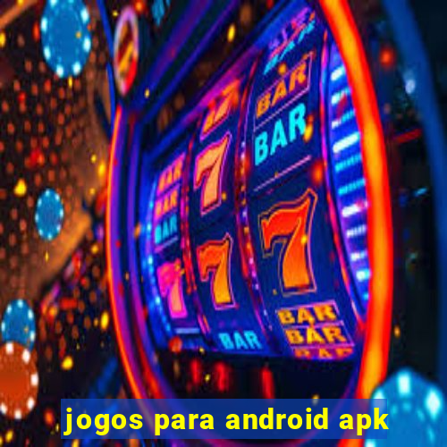 jogos para android apk